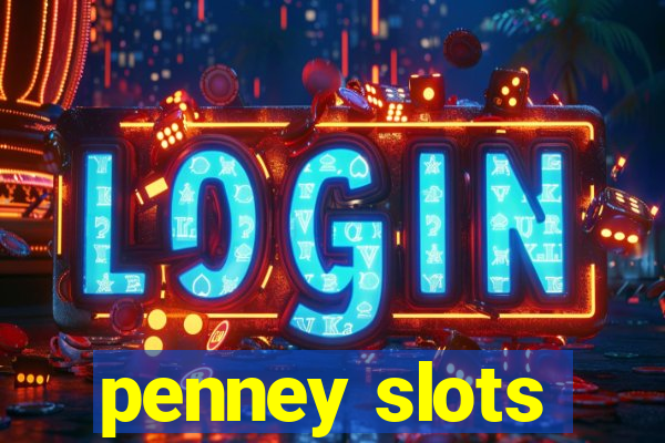 penney slots