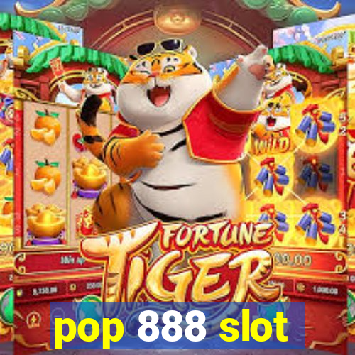 pop 888 slot