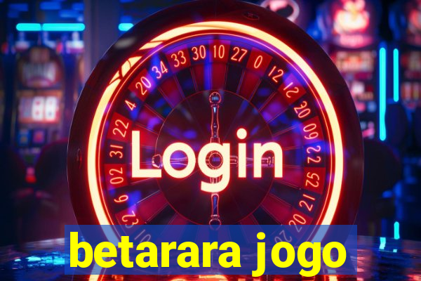 betarara jogo