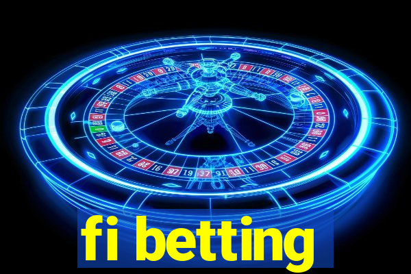 fi betting