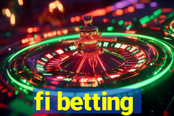 fi betting