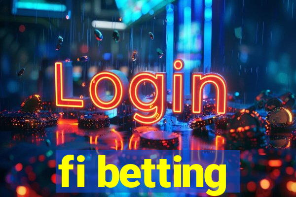 fi betting