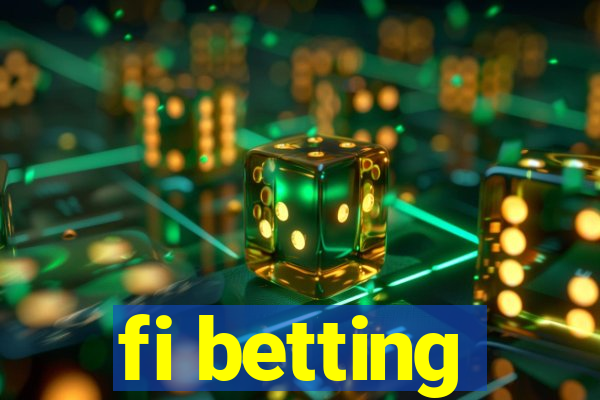 fi betting