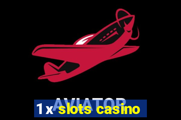 1 х slots casino