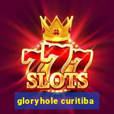 gloryhole curitiba