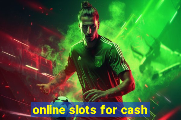 online slots for cash