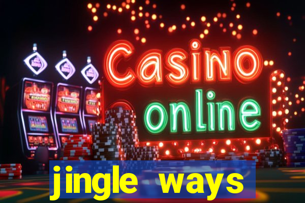 jingle ways megaways slot