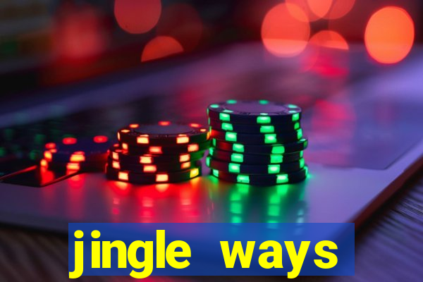 jingle ways megaways slot