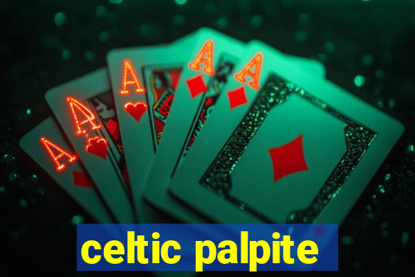 celtic palpite