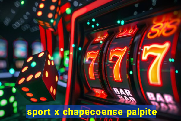 sport x chapecoense palpite