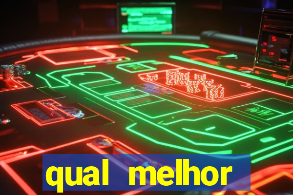 qual melhor plataforma para fortune tiger