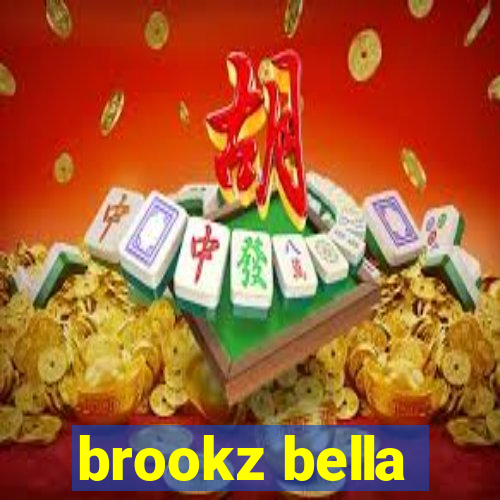 brookz bella