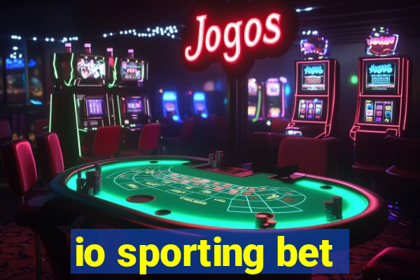 io sporting bet