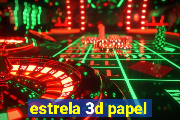 estrela 3d papel