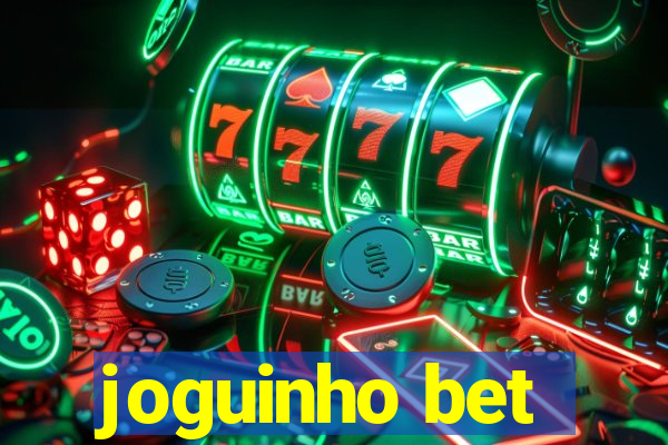 joguinho bet