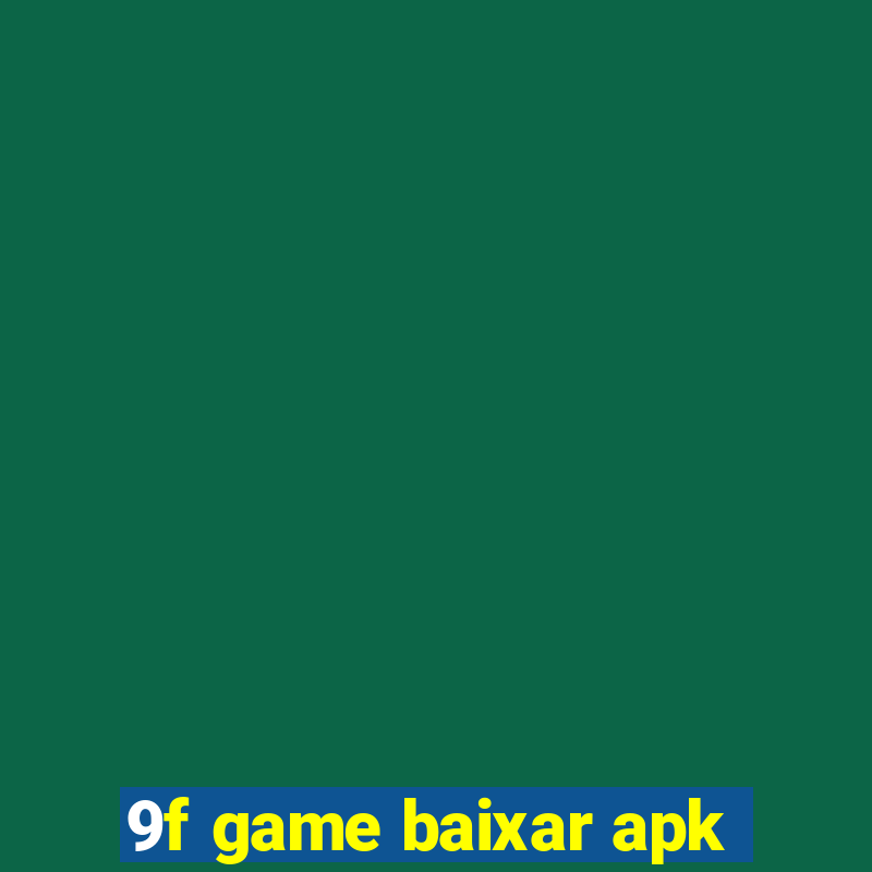 9f game baixar apk