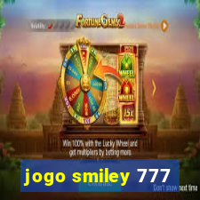 jogo smiley 777