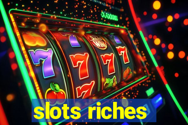 slots riches