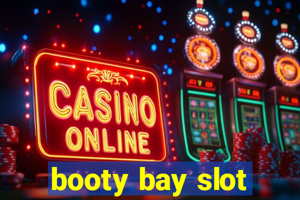 booty bay slot