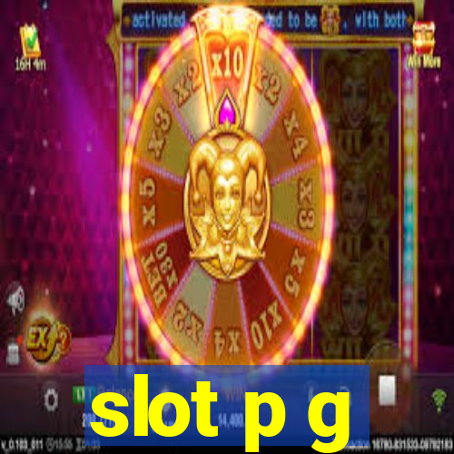 slot p g