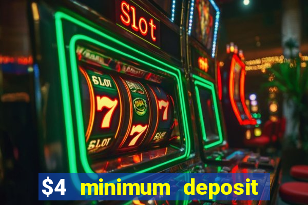 $4 minimum deposit casino canada