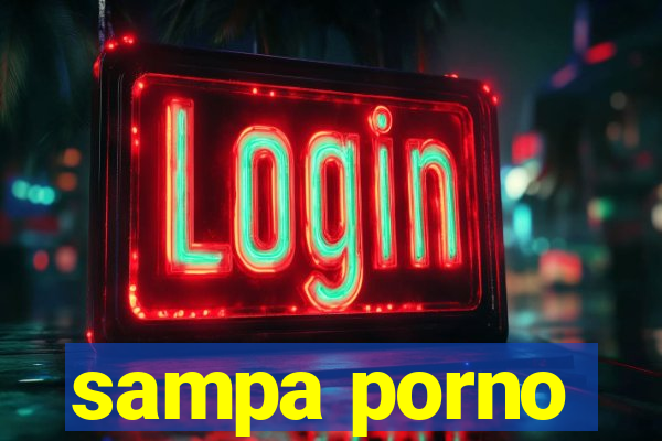 sampa porno