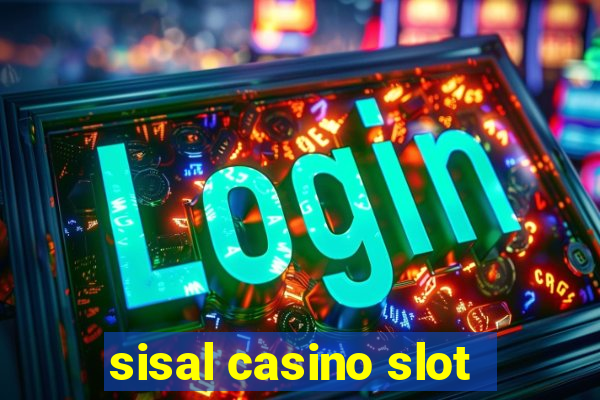 sisal casino slot