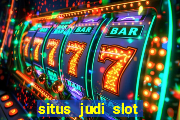 situs judi slot slot online terbaik