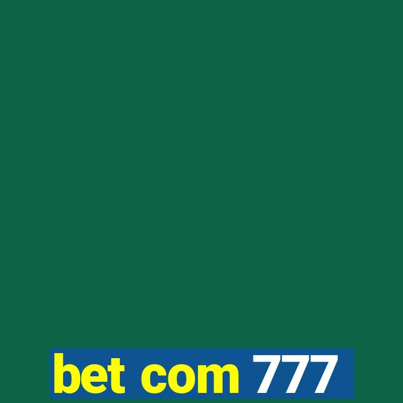 bet com 777