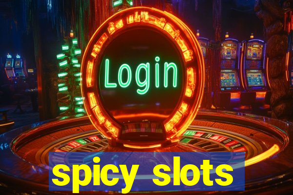 spicy slots