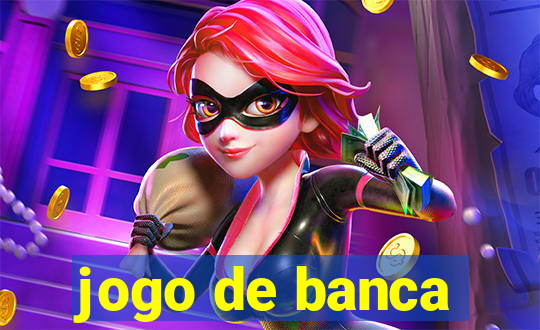 jogo de banca