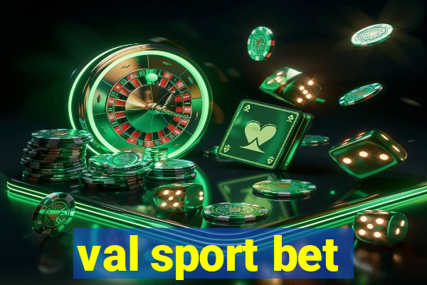 val sport bet