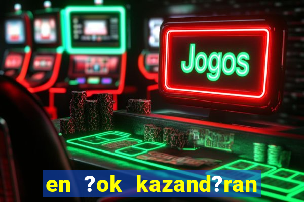 en ?ok kazand?ran slot oyunlar?