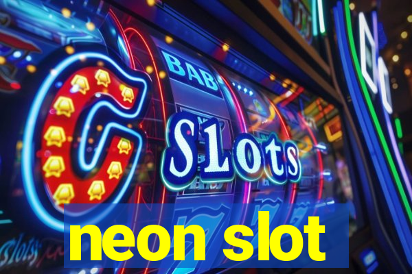 neon slot