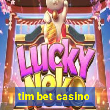 tim bet casino