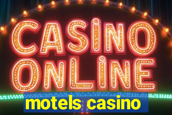 motels casino