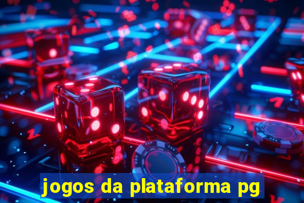 jogos da plataforma pg