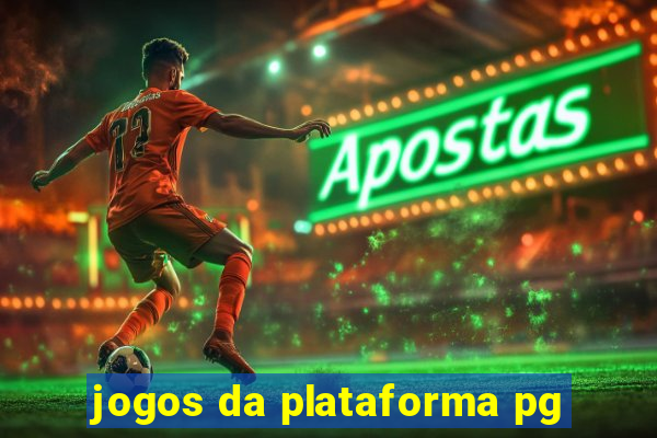 jogos da plataforma pg