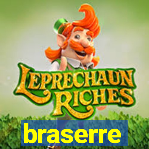 braserre