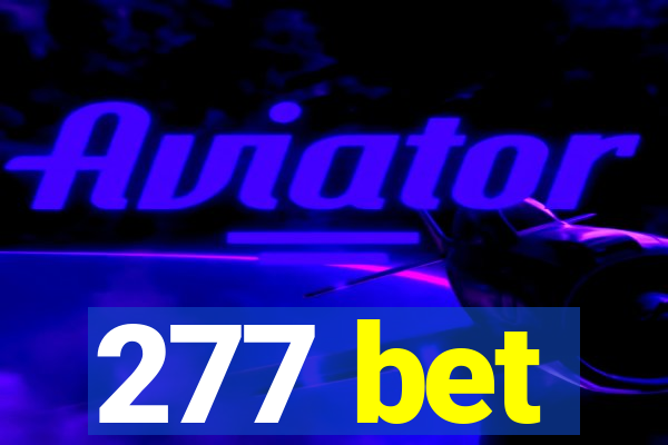 277 bet