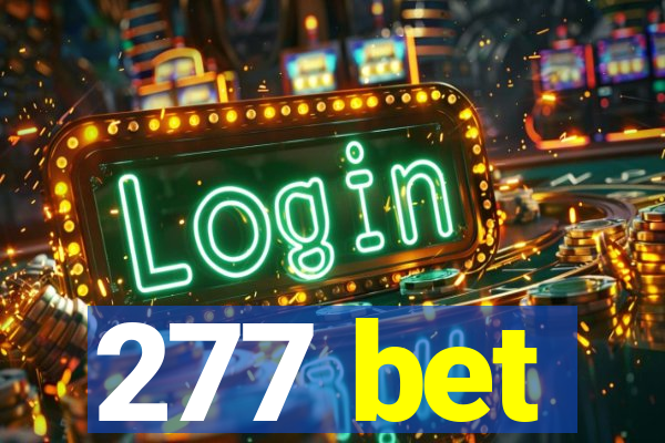 277 bet