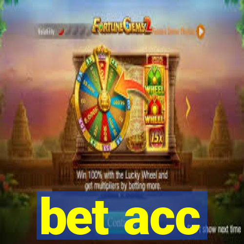 bet acc