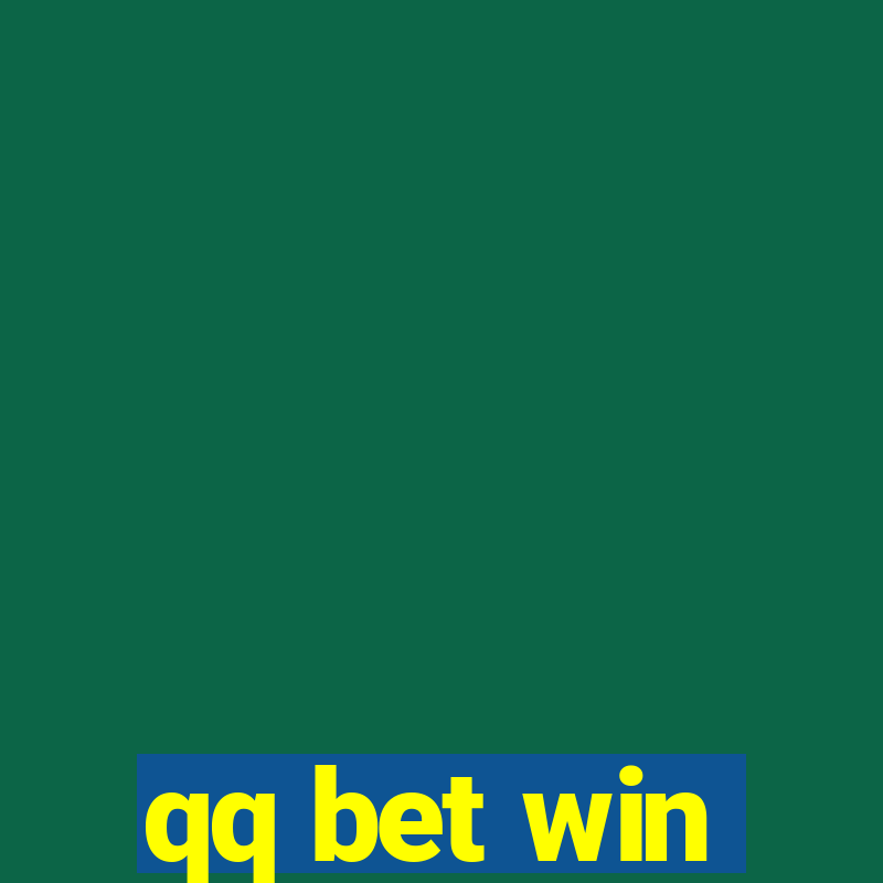 qq bet win