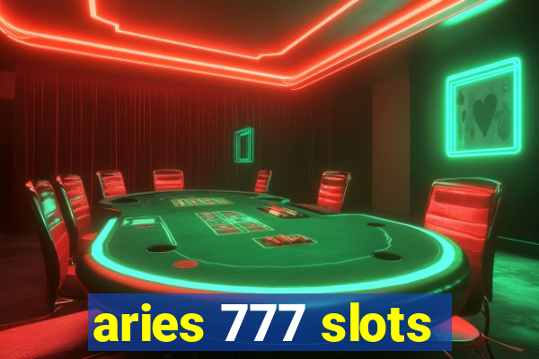 aries 777 slots