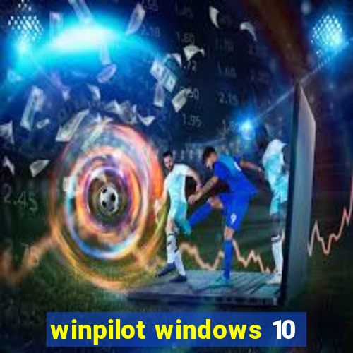 winpilot windows 10