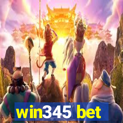 win345 bet