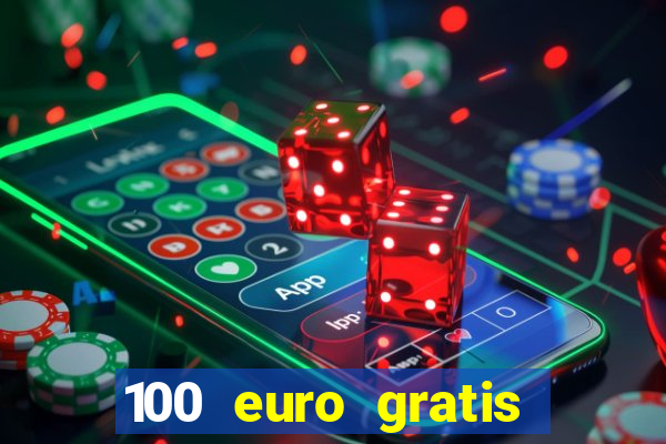 100 euro gratis online casino