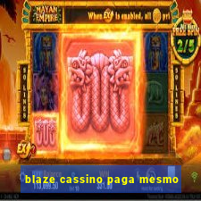 blaze cassino paga mesmo