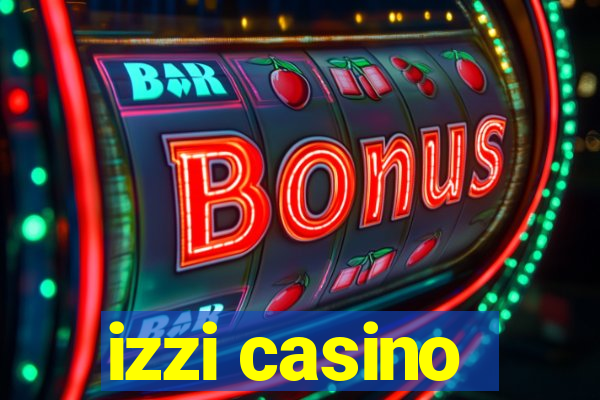 izzi casino