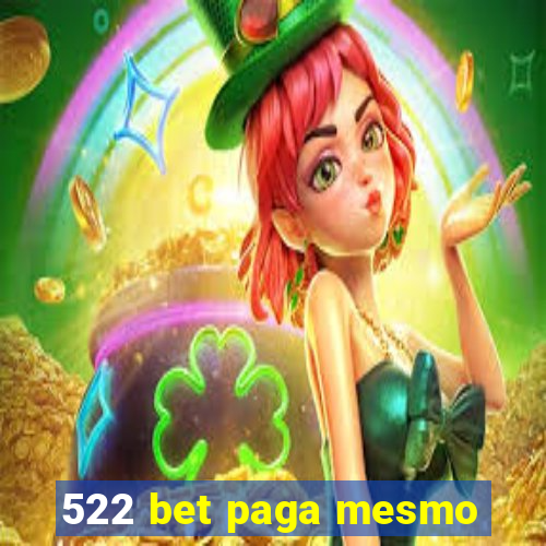 522 bet paga mesmo